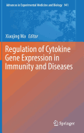 Regulation of Cytokine Gene Expression in Immunity and Diseases