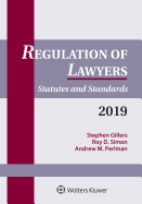 Regulation of Lawyers: Statutes and Standards, 2019