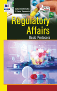 Regulatory Affairs: Basic Protocols