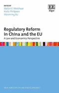 Regulatory Reform in China and the Eu: A Law and Economics Perspective