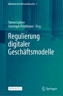 Regulierung digitaler Gesch?ftsmodelle