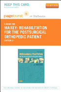 Rehabilitation for the Postsurgical Orthopedic Patient - Elsevier eBook on Vitalsource (Retail Access Card)