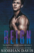 Reign: A Dark High School Romance