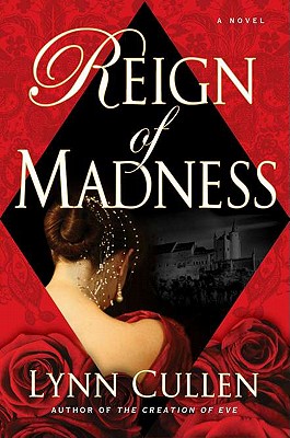 Reign of Madness - Cullen, Lynn
