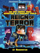 Reign of Terror: Minecraft Graphic Novel (Independent & Unofficial): The Epic Graphic Novel Adventure in a Minecraft World!