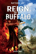 Reign of the Buffalo: Book 2