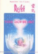 Reiki-Heile Dich Selbst - Mller, Brigitte; H., Horst