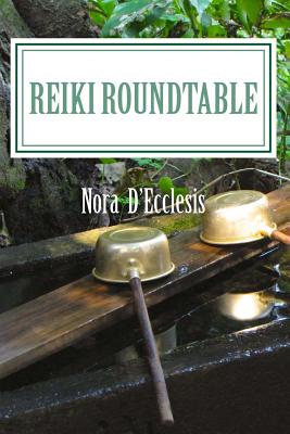 Reiki Roundtable - D'Ecclesis, Nora
