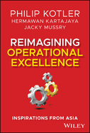Reimagining Operational Excellence: Inspirations from Asia