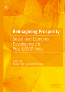 Reimagining Prosperity: Social and Economic Development in Post-Covid India