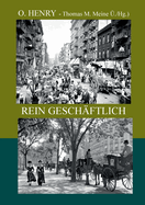 Rein gesch?ftlich: - mehr Geschichten von den Vier Millionen