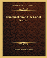 Reincarnation and the Law of Karma