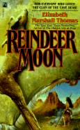 Reindeer Moon: Reindeer Moon - Thomas, Elizabeth Marshall