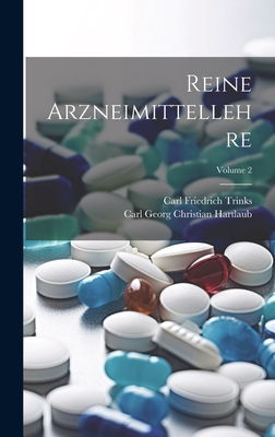 Reine Arzneimittellehre; Volume 2 - Hartlaub, Carl Georg Christian, and Trinks, Carl Friedrich