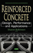 Reinforced Concrete: Design, Performance & Applications
