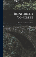 Reinforced Concrete: Mechanics and Elementary Design