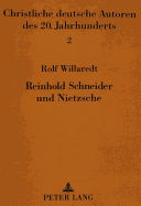 Reinhold Schneider Und Nietzsche: Reinhold Schneiders Tagebuch 1930-1935-Unter Dem Leitstern Friedrich Nietzsche