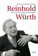 Reinhold Wã¼Rth: Der Unternehmer Und Sein Unternehmen. Mit Cd (Hardback)