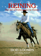 Reining: The Art of Performance in Horses