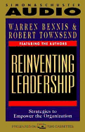 Reinventing Leadership Audio Cas - Bennis, Warren G, and Townsend, Robert