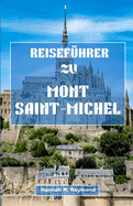 Reisef?hrer Zu Mont Saint Michel