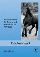 Reitabzeichen 9: Prfungswissen fr Theorie und Praxis nach der APO 2024