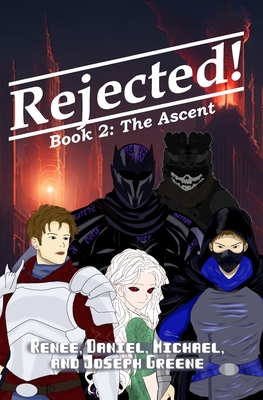 Rejected! The Ascent - Greene, Daniel, and Greene, Michael, and Greene, Joseph