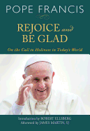 Rejoice and Be Glad: On the Call to Holiness in Today's World