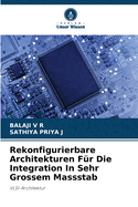 Rekonfigurierbare Architekturen Fr Die Integration In Sehr Grossem Massstab