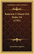 Relacion y Diario del Padre V6 (1781)