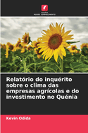 Relat?rio do inqu?rito sobre o clima das empresas agr?colas e do investimento no Qu?nia