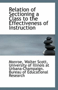 Relation of Sectioning a Class to the Effectiveness of Instruction