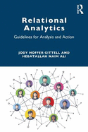 Relational Analytics: Guidelines for Analysis and Action