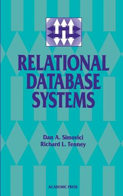 Relational Database Systems - Simovici, Dan A, and Tenney, Richard L