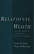 Relational Wealth: The Advantages of Stability in a Changing Economy