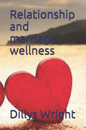 Relationship and marriage wellness