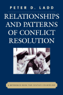 Relationships and Patterns of Conflict Resolution: A Reference Book for Couples Counselling