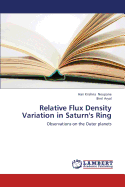 Relative Flux Density Variation in Saturn's Ring