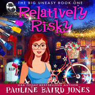 Relatively Risky: The Big Uneasy 1