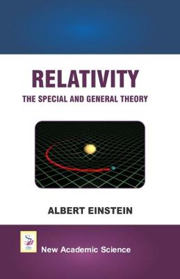 Relativity the Special and General Theory - Einstein, Albert