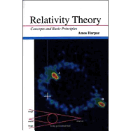 Relativity Theory: Concepts and Basic Principles