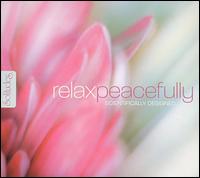 Relax Peacefully - Dan Gibson