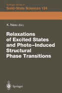 Relaxations of Excited States and Photo-Induced Phase Transitions: Proceedings of the 19th Taniguchi Symposium, Kashikojima, Japan, July 18-23, 1996