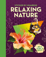 Relaxing Nature: Adult Sticker by Numbers
