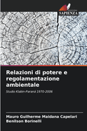 Relazioni di potere e regolamentazione ambientale