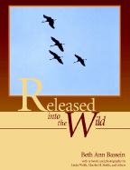 Released Into the Wild - Bassein, Beth Ann