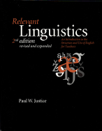 Relevant Linguistics, Second Edition, Revised and Expanded: An Introduction to the Structure and Use of English for Teachers Volume 154