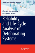Reliability and Life-Cycle Analysis of Deteriorating Systems