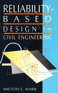 Reliability-Based Design in Civil Engineering - Harr, Milton E