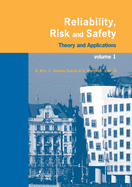 Reliability, Risk, and Safety, Three Volume Set: Theory and Applications